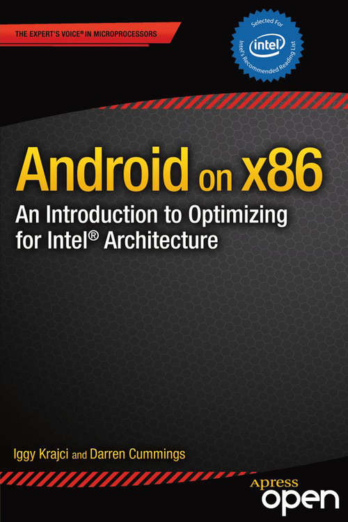 Book cover of Android on x86: An Introduction to Optimizing for Intel Architecture (1st ed.)