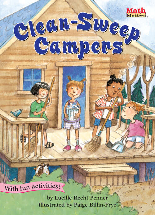 Book cover of Clean-Sweep Campers: Fractions (Math Matters)