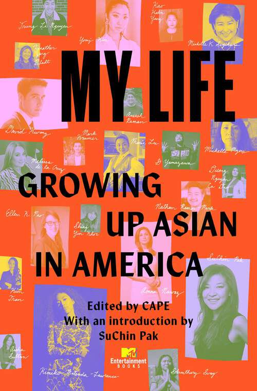 Book cover of My Life: Growing Up Asian in America