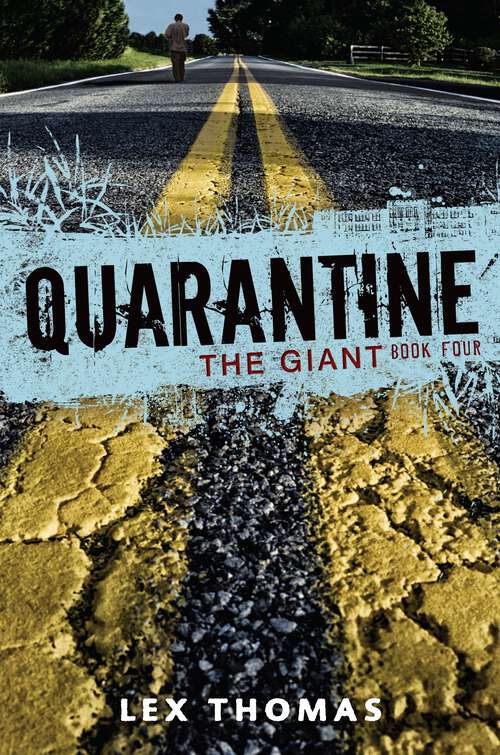 Book cover of The Giant (Quarantine #4)