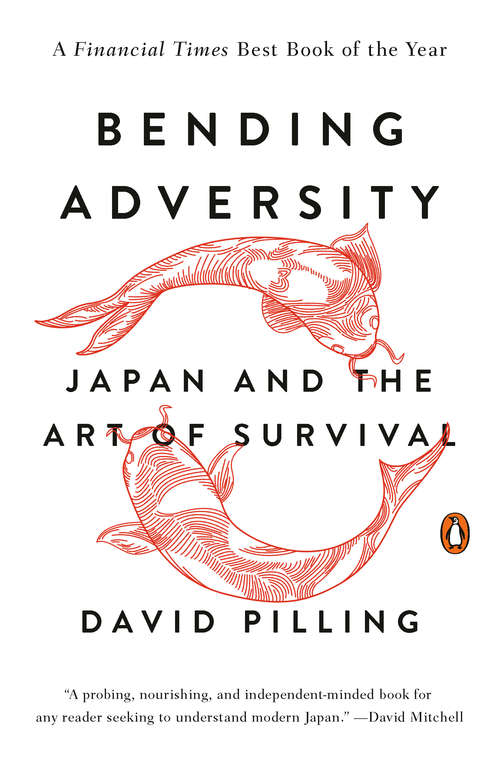 Book cover of Bending Adversity: Japan and the Art of Survival
