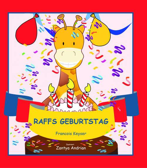 Book cover of Raffs Geburtstag (Dschunglies #4)