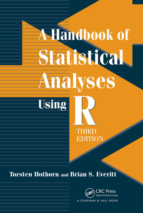 Book cover of A Handbook of Statistical Analyses using R (3)