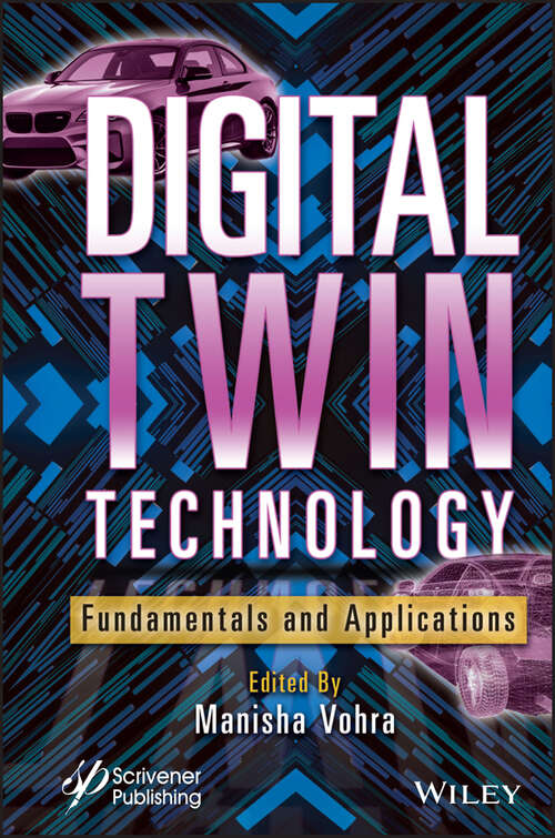 Book cover of Digital Twin Technology: Fundamentals and Applications