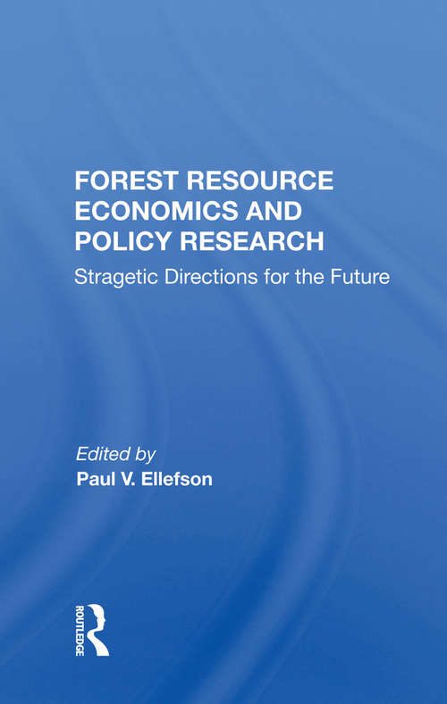 Book cover of Forest Resource Economics And Policy Research: Stragetic Directions For The Future