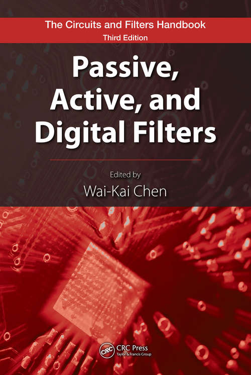 Book cover of Passive, Active, and Digital Filters (2) (The Circuits and Filters Handbook, 3rd Edition)