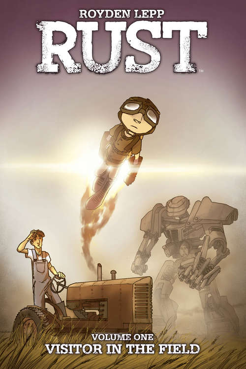 Book cover of Rust Vol. 1: Visitor In The Field (Rust #1)