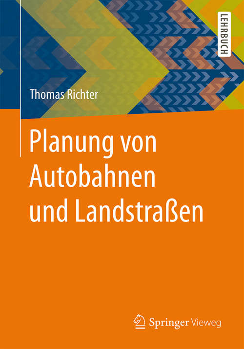 Book cover of Planung von Autobahnen und Landstraßen