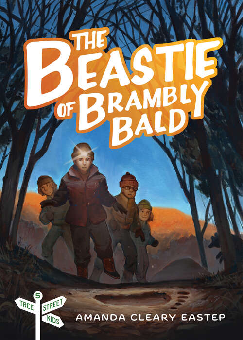 Book cover of The Beastie of Brambly Bald: Tree Street Kids Book 5 (Tree Street Kids)