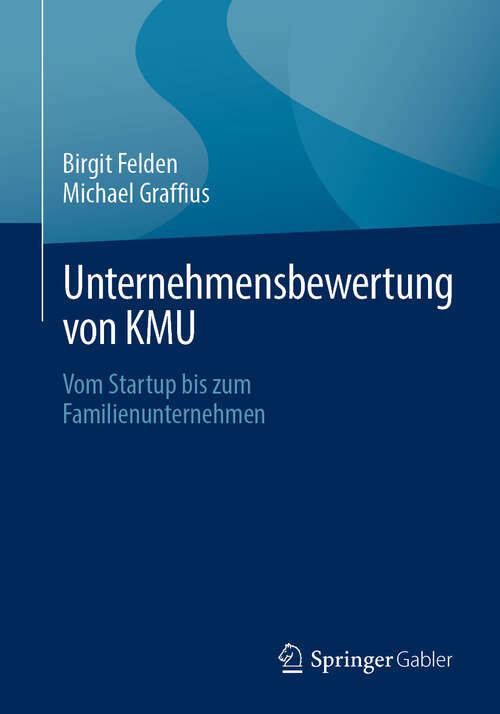 Book cover of Unternehmensbewertung von KMU: Vom Startup bis zum Familienunternehmen