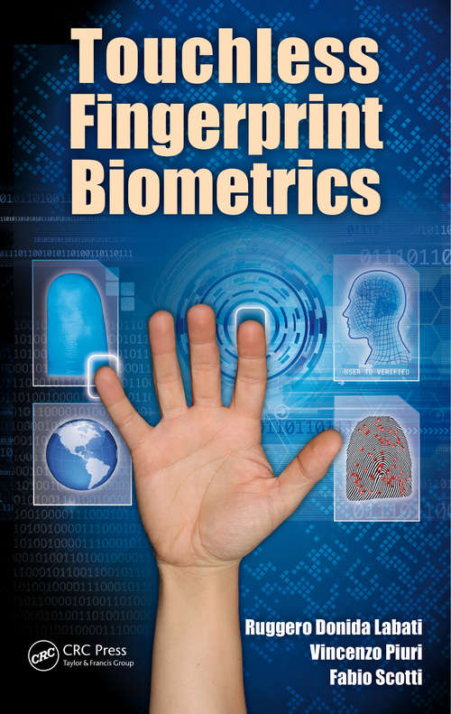 Book cover of Touchless Fingerprint Biometrics (Series in Security, Privacy and Trust)