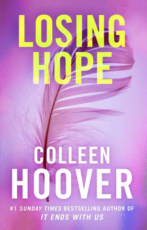 Book cover of Losing Hope: Hopeless, Losing Hope, Finding Cinderella, All Your Perfects, And Finding Perfect (Hopeless Ser. #5)