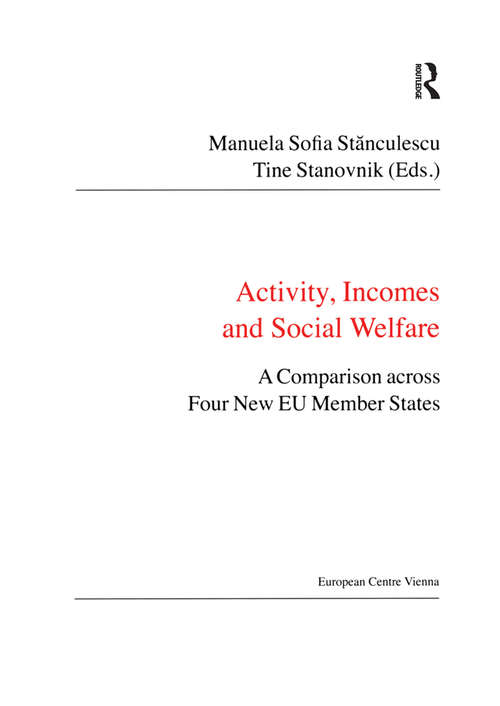 Book cover of Activity, Incomes and Social Welfare: A Comparison across Four New EU Member States (Public Policy and Social Welfare)