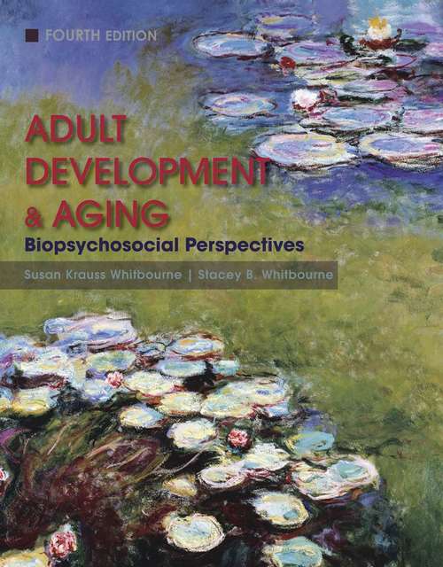 Book cover of Adult Development and Aging: Biopsychosocial Perspectives (4th Edition)