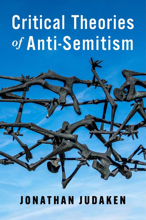 Book cover of Critical Theories of Anti-Semitism (New Directions in Critical Theory #86)