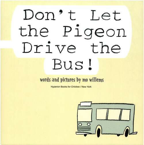 Book cover of Don't Let the Pigeon Drive the Bus