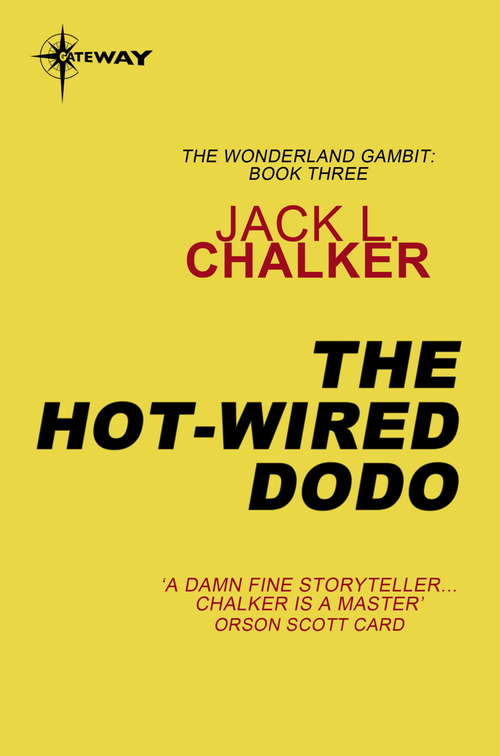 Book cover of The Hot-Wired Dodo (Wonderland Gambit)