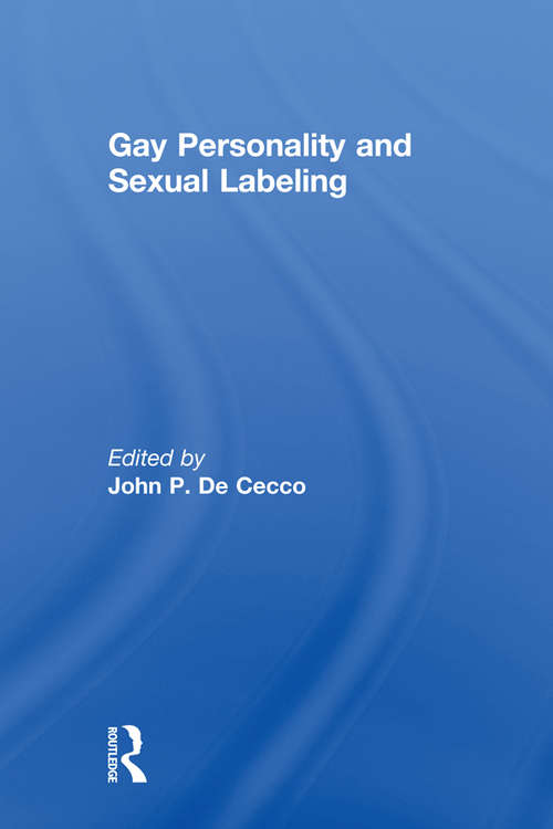 Book cover of Gay Personality And Sexual Labeling: Critical Clinical Issues