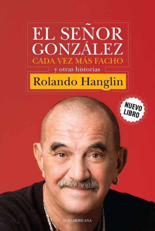 Book cover of El señor González cada vez más facho y otras historias