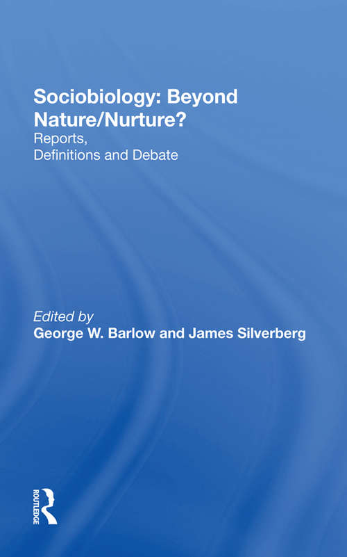 Book cover of Sociobiology: Reports, Definitions And Debate