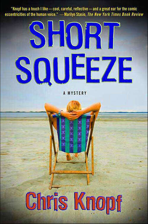 Book cover of Short Squeeze: A Mystery (Jackie Swaitkowski Mysteries #1)