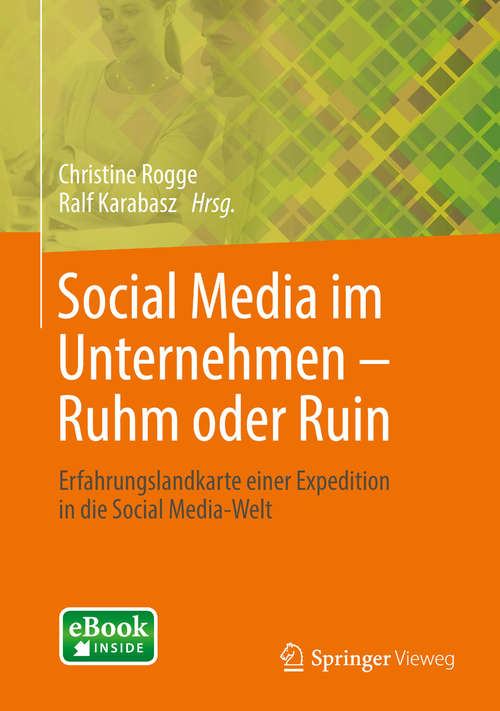 Book cover of Social Media im Unternehmen - Ruhm oder Ruin
