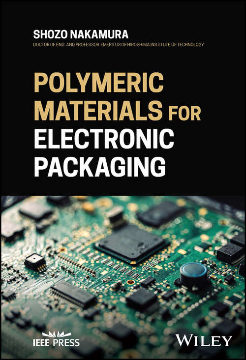 Book cover of Polymeric Materials for Electronic Packaging
