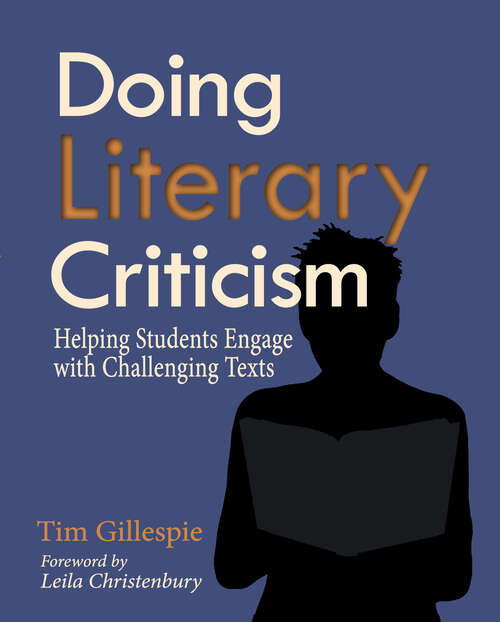 Book cover of Doing Literary Criticism: The Cultivation of Thinkers in the Classroom