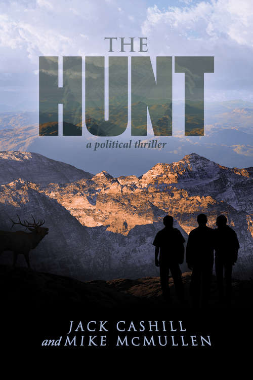 Book cover of The Hunt: A Political Thriller