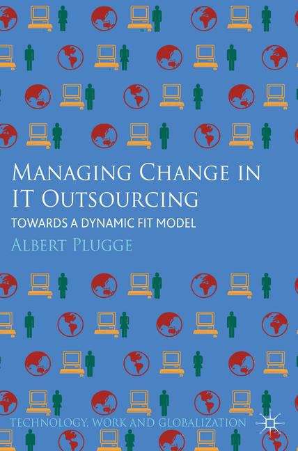 Book cover of Managing Change in IT Outsourcing