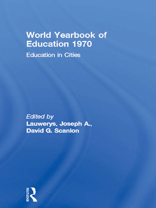 Book cover of World Yearbook of Education 1970: Education in Cities (World Yearbook of Education)