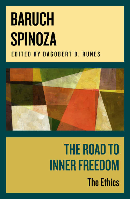 Book cover of The Road to Inner Freedom: The Ethics