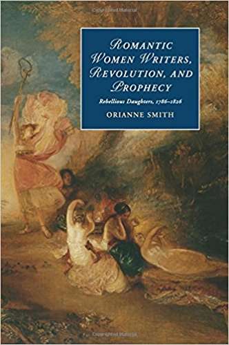 Book cover of Romantic Women Writers, Revolution, and Prophecy