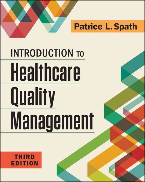 Book cover of Introduction to Healthcare Quality Management (Third Edition) (Gateway to Healthcare Management)