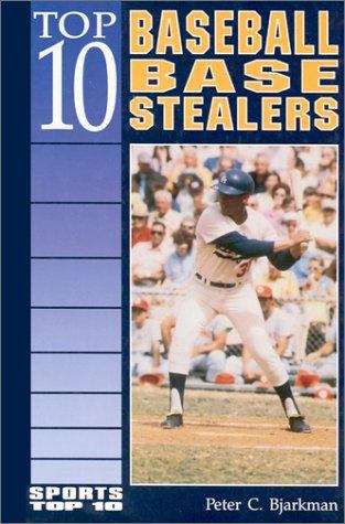 Book cover of Top 10 Baseball Base Stealers