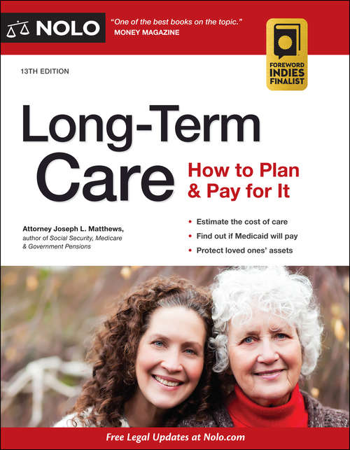 Book cover of Long-Term Care: How to Plan & Pay for It (Thirteenth Edition)