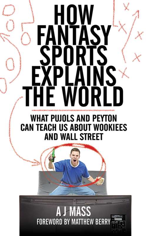 Book cover of How Fantasy Sports Explains the World
