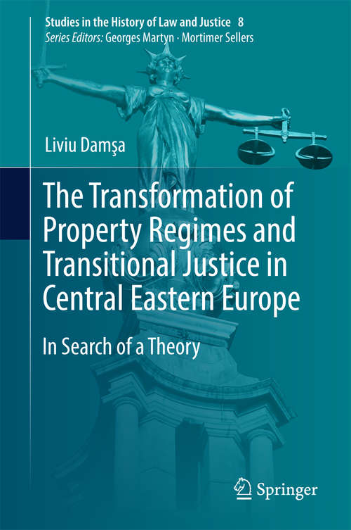 Book cover of The Transformation of Property Regimes and Transitional Justice in Central Eastern Europe