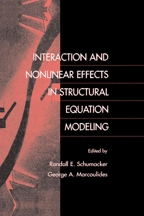 Book cover of Interaction and Nonlinear Effects in Structural Equation Modeling