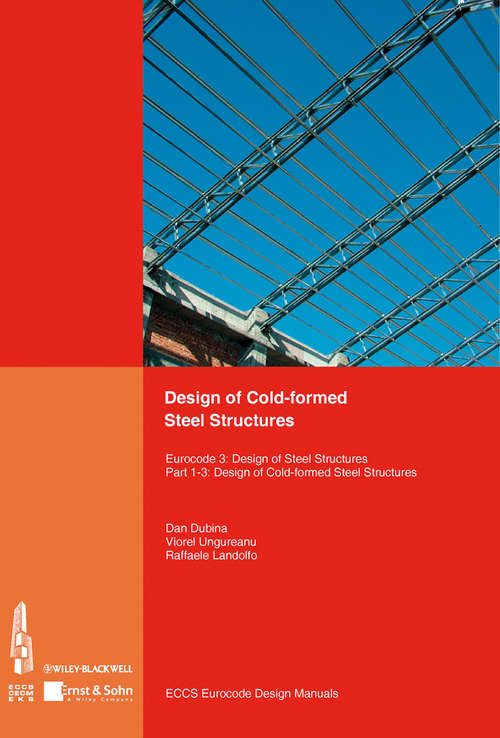 Book cover of Design of Cold-formed Steel Structures: Eurocode 3: Design of Steel Structures. Part 1-3 Design of cold-formed Steel Structures