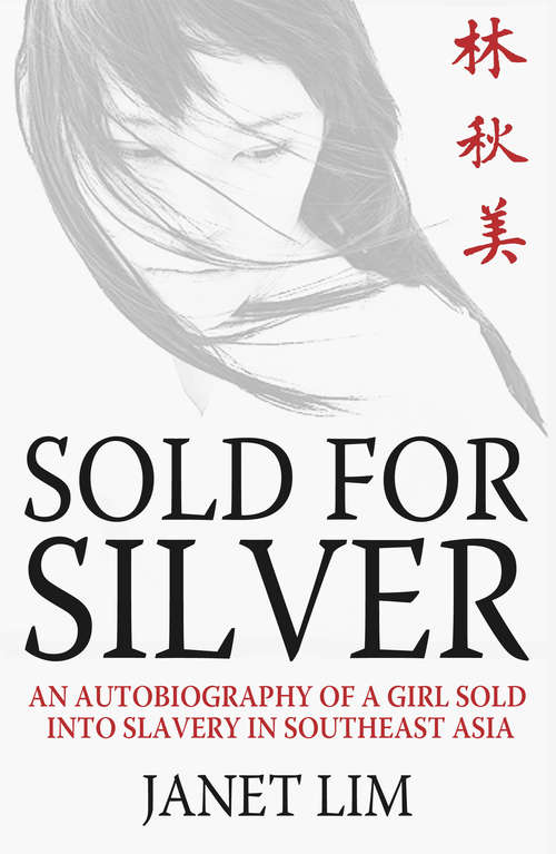 Book cover of Sold for Silver: An Autobiography (Biography And Memoir Ser.)