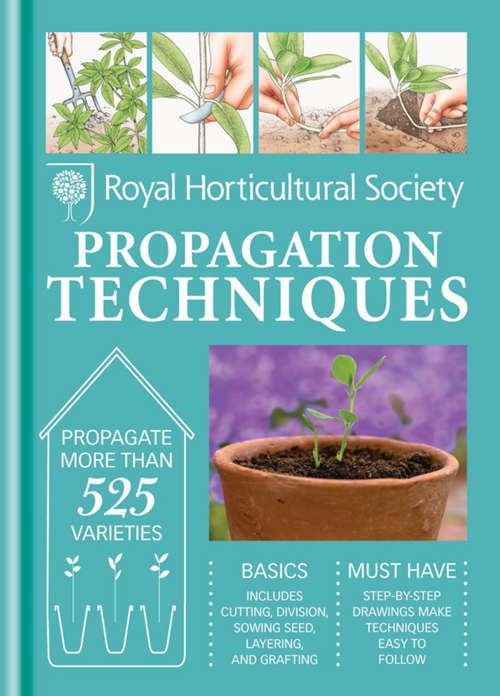 Book cover of RHS Handbook: Simple techniques for 1000 garden plants (Royal Horticultural Society Handbooks)