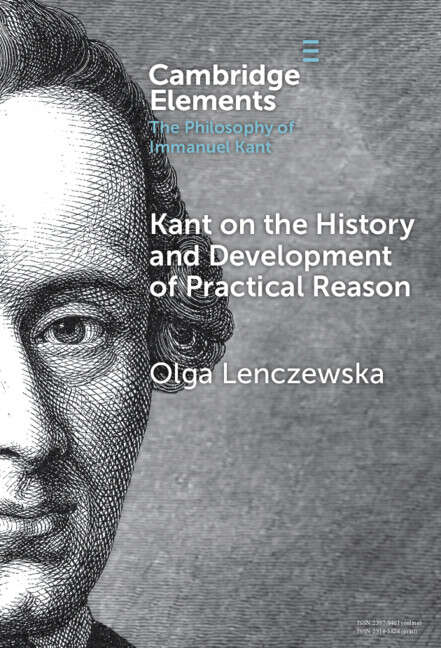 Book cover of Kant on the History and Development of Practical Reason (Elements in the Philosophy of Immanuel Kant)