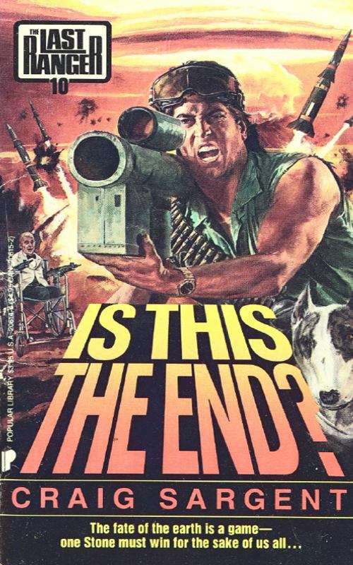 Book cover of Last Ranger: Is This the End? - Book #10
