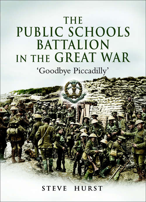 Book cover of Public Schools Battalion in the Great War