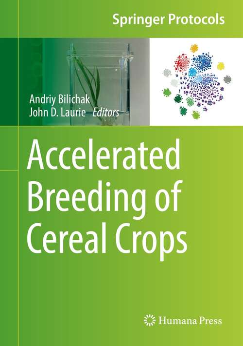 Book cover of Accelerated Breeding of Cereal Crops (1st ed. 2022) (Springer Protocols Handbooks)