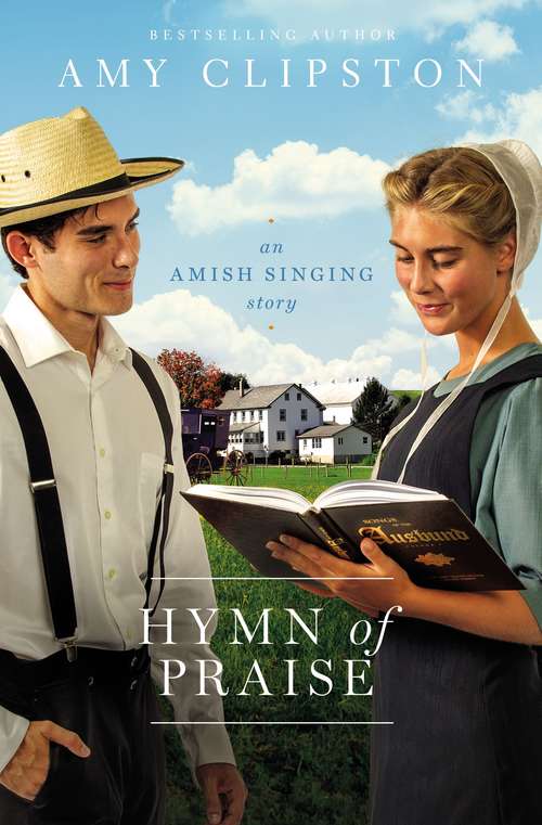 Book cover of Hymn of Praise: An Amish Singing Story