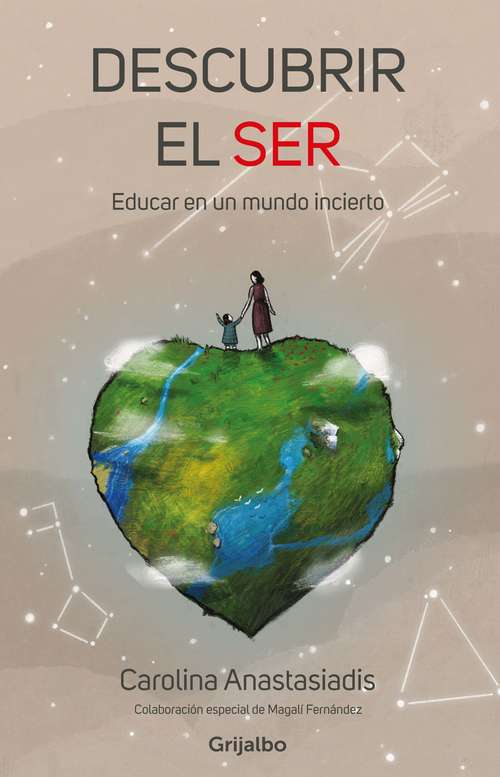 Book cover of Descubrir el ser: Educar en un mundo incierto