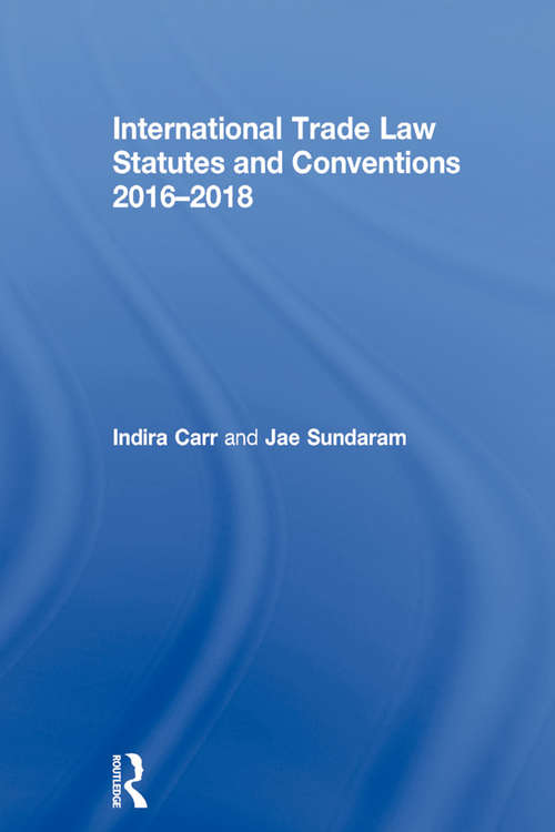 Book cover of International Trade Law Statutes and Conventions 2016-2018