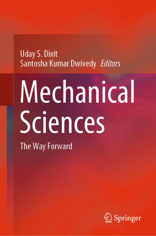 Book cover of Mechanical Sciences: The Way Forward (1st ed. 2021)